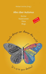 Title: Alles über Autismus: Bücher, Rezensionen, Blogs, Filme, Author: Michael Schmitz