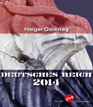 Title: Deutsches Reich 2014, Author: Heiger Ostertag