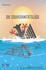 Title: Die Souveränitätslüge, Author: Heiko Schrang