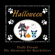 Title: Fluffy Friends Halloween: Die Abenteuer der Kuscheltiere, Author: Mandy Grothkopp