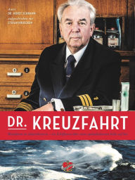 Title: Dr. Kreuzfahrt: Mit Blinddarm im Atlantiksturm - die spektakulären Fälle von Schiffsarzt Dr. Schramm, Author: Dr. Horst Schramm