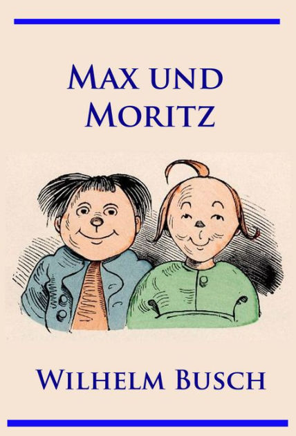 Bild Max und Moritz: A Timeless Classic