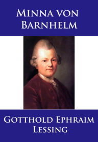 Title: Minna von Barnhelm, Author: Gotthold Ephraim Lessing