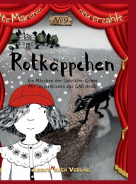 Title: Rotkäppchen, Author: Jacob und Wilhelm Grimm