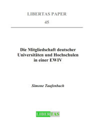 Title: Die Mitgliedschaft deutscher Universitäten und Hochschulen in einer EWIV: Europäisches EWIV-Informationszentrum, Author: Simone Taufenbach