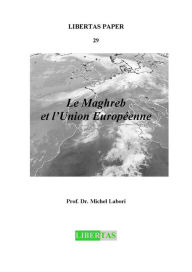 Title: Le Maghreb et l'Union Européenne, Author: Michel Labori