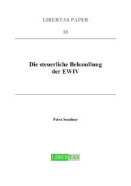 Title: Die steuerliche Behandlung der EWIV, Author: Petra Sandner