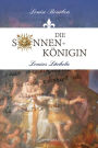 Die Sonnenkönigin: Louises Lächeln