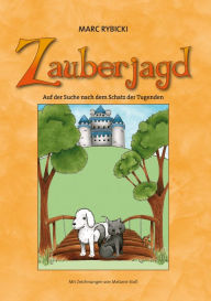 Title: Zauberjagd: Auf der Suche nach dem Schatz der Tugenden, Author: Marc Rybicki