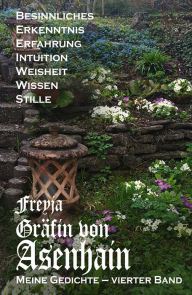 Title: Meine Gedichte: Vierter Band, Author: Freyja Graefin von Asenhain