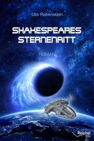 Title: Shakespeares Sternenritt, Author: Uta Rabenstein