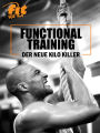 FUNCTIONAL TRAINING: Der neue Kilo Killer