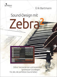 Title: Sound-Design mit Zebra², Author: Erik Bartmann