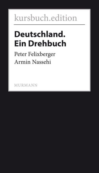 Deutschland. Ein Drehbuch