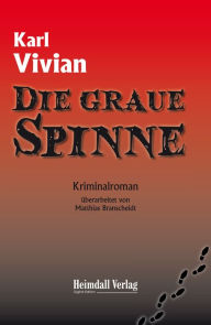 Title: Die graue Spinne, Author: Scharbock