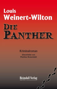 Title: Die Panther, Author: Louis Weinert-Wilton