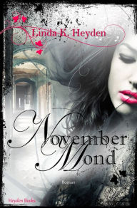 Title: Novembermond, Author: Linda K. Heyden