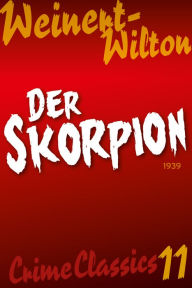 Title: Der Skorpion, Author: Louis Weinert-Wilton