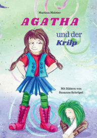 Title: Agatha und der Krilp, Author: Martina Meister