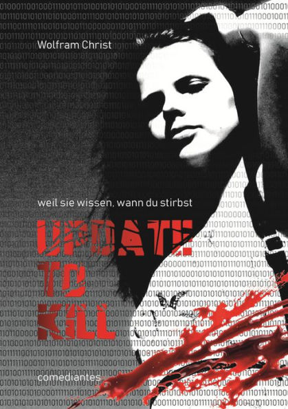 Update to kill: weil sie wissen, wann du stirbst