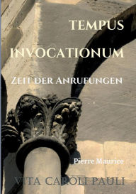 Title: TEMPUS INVOCATIONUM, Author: Pierre Maurice