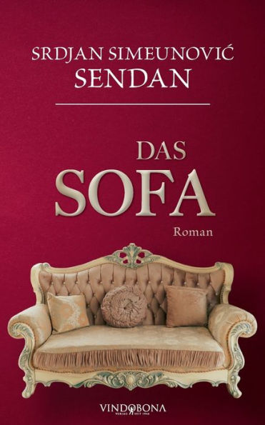 Das Sofa: Roman