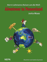 Title: Herrn Lehmanns Reisen um die Welt: Abenteuer in Neuseeland, Author: Jutta Maas