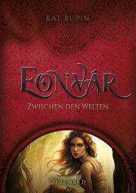 Title: Eonvár - Zwischen den Welten, Author: Jason Seed