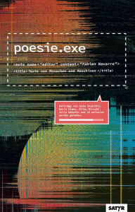 Title: poesie.exe: Texte von Menschen und Maschinen, Author: Sasa Stanisic