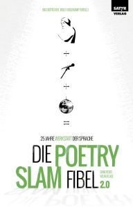 Title: Die Poetry Slam-Fibel 2.0: 25 Jahre Werkstatt der Sprache, Author: Aidin Halimi