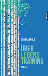 Title: Überlebenstraining, Author: Daniela Böhle