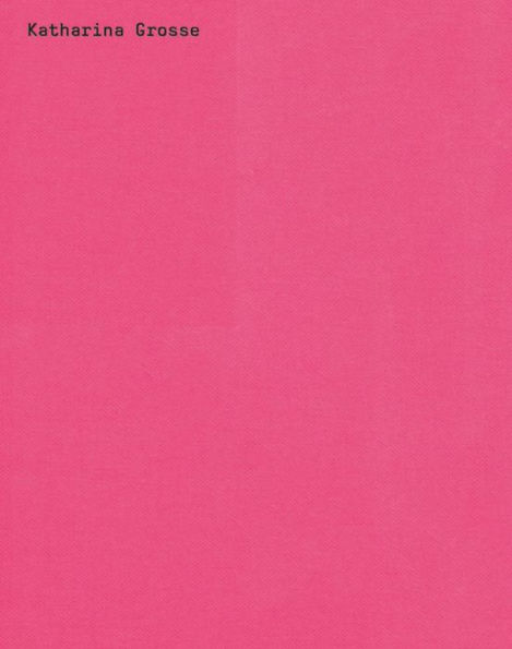 Katharina Grosse: Spectrum without Traces