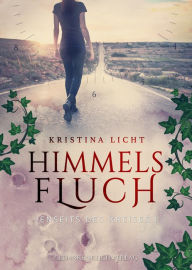 Title: Himmelsfluch: Jenseits des Kreises I, Author: Kristina Licht