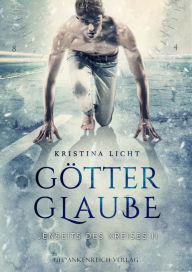 Title: Götterglaube: Jenseits des Kreises II, Author: Kristina Licht