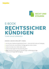 Title: Rechtssicher kündigen: Teure Fehler vermeiden, Author: Andreas Kurz