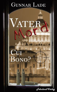 Title: Vatermord - Cui bono?, Author: Juno Day