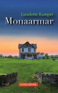 Title: Monaarmar, Author: Lieselotte Kamper