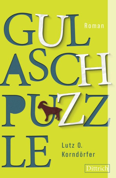 Gulaschpuzzle: Roman