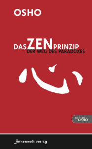 Title: Das Zen-Prinzip: Der Weg des Paradoxes, Author: Osho