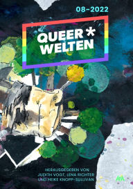 Title: Queer*Welten 08-2022, Author: Carolin Lüders