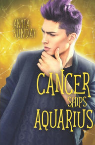 Title: Cancer Ships Aquarius, Author: Anyta Sunday