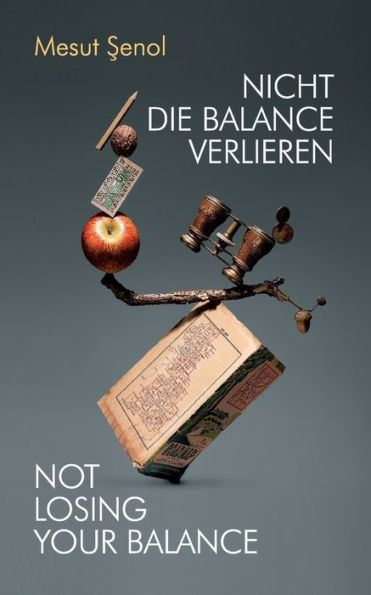 Nicht Die Balance Verlieren: Not Losing Your Balance