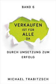 Title: Durch Umsetzung zum Erfolg, Author: Michael Trabitzsch