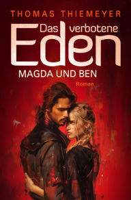 Title: Magda und Ben: Entscheidung, Author: Thomas Thiemeyer