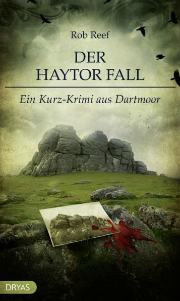 Der Haytor Fall: Ein Kurz-Krimi aus Dartmoor