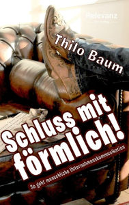 Title: Schluss mit fï¿½rmlich!, Author: Thilo Baum