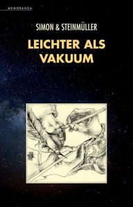 Title: Leichter als Vakuum, Author: Erik Simon