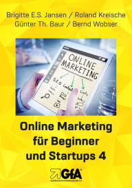 Title: Online Marketing für Beginner und Startups 4, Author: Brigitte E.S. Jansen