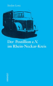 Title: Der Postillion e.V. im Rhein-Neckar-Kreis, Author: Stefan Lenz