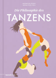 Title: Die Philosophie des Tanzens, Author: Leona Stahlmann